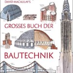 david_macaulay_bautechnik